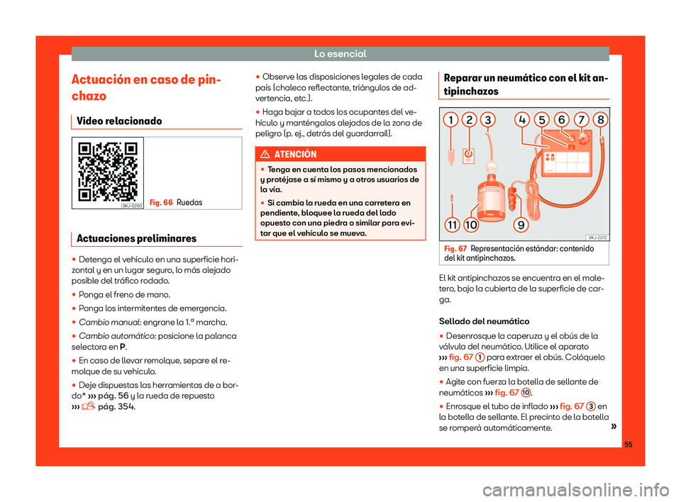 Seat Arona 2019  Manual del propietario (in Spanish) Lo esencial
Actuaci