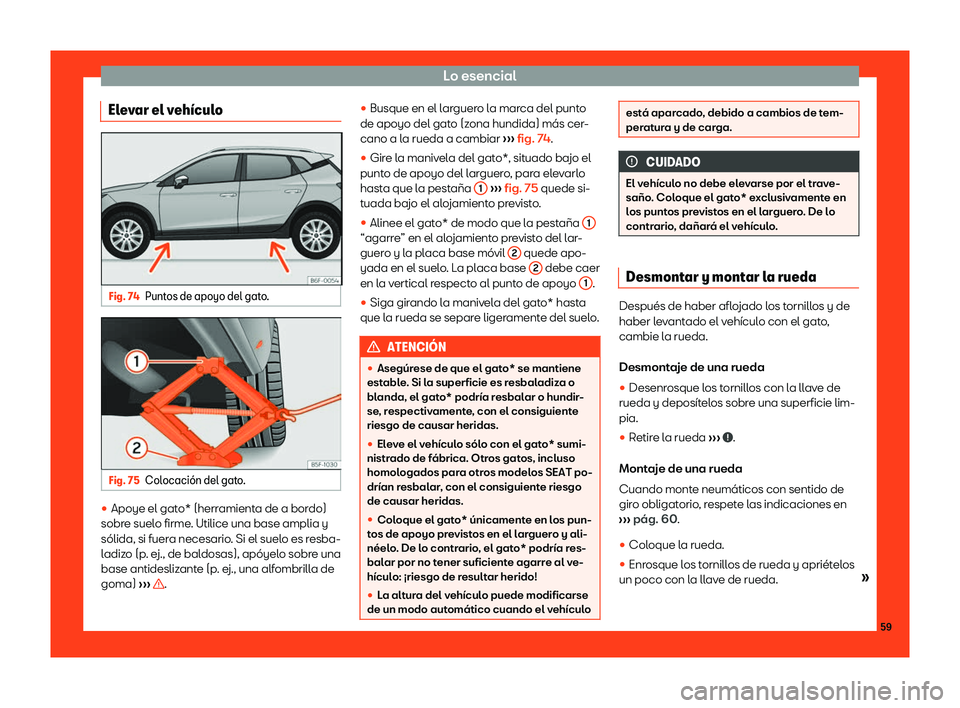 Seat Arona 2019  Manual del propietario (in Spanish) Lo esencial
Elevar el veh
