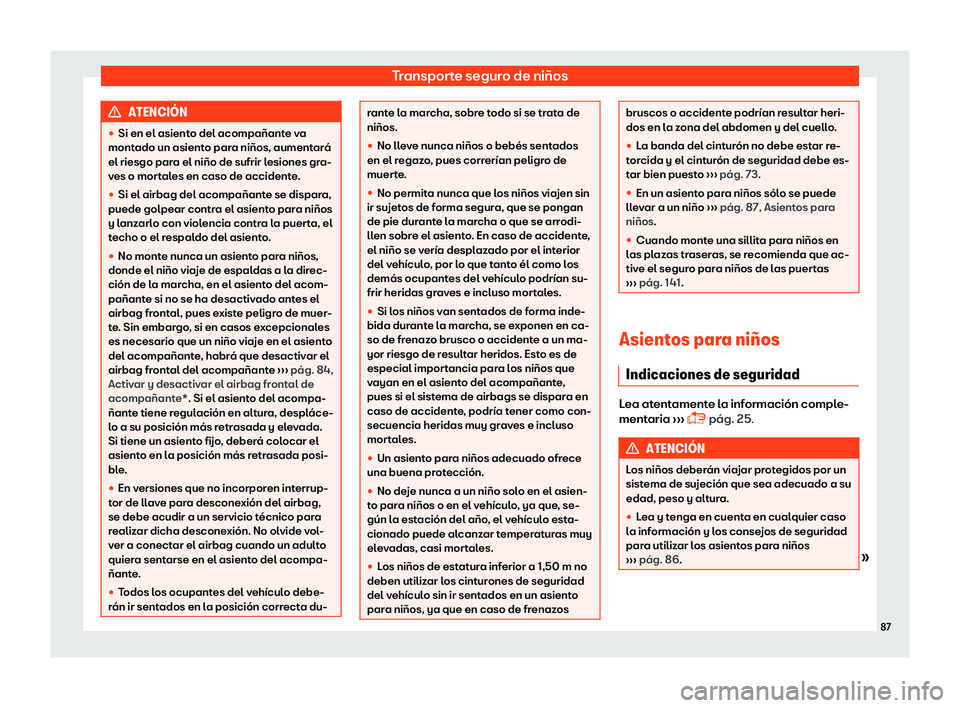 Seat Arona 2019  Manual del propietario (in Spanish) Transporte seguro de ni
