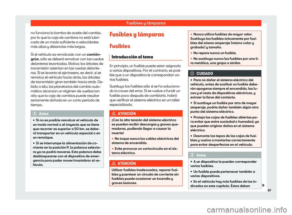 Seat Arona 2019  Manual del propietario (in Spanish) Fusibles y l