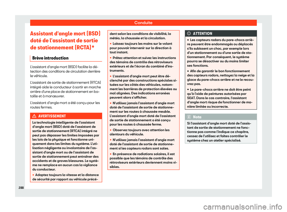 Seat Arona 2019 Manuel du propriétaire (in French) Conduite
Assistant d Seat Arona 2019 Manuel du propriétaire (in French) Conduite
Assistant d