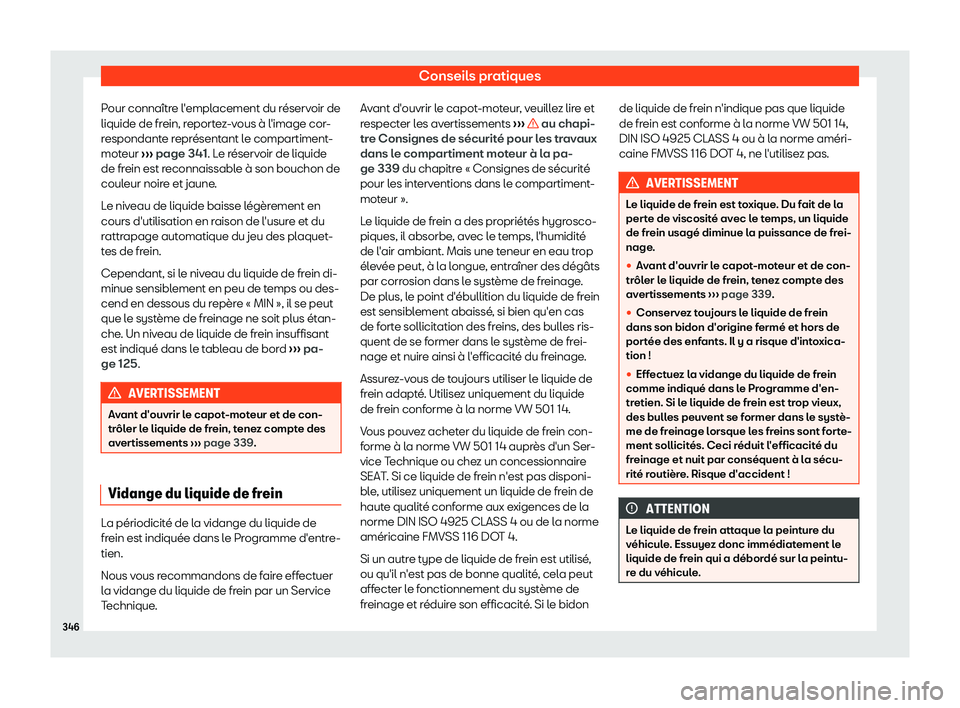 Seat Arona 2019  Manuel du propriétaire (in French)  Conseils pratiques
Pour conna