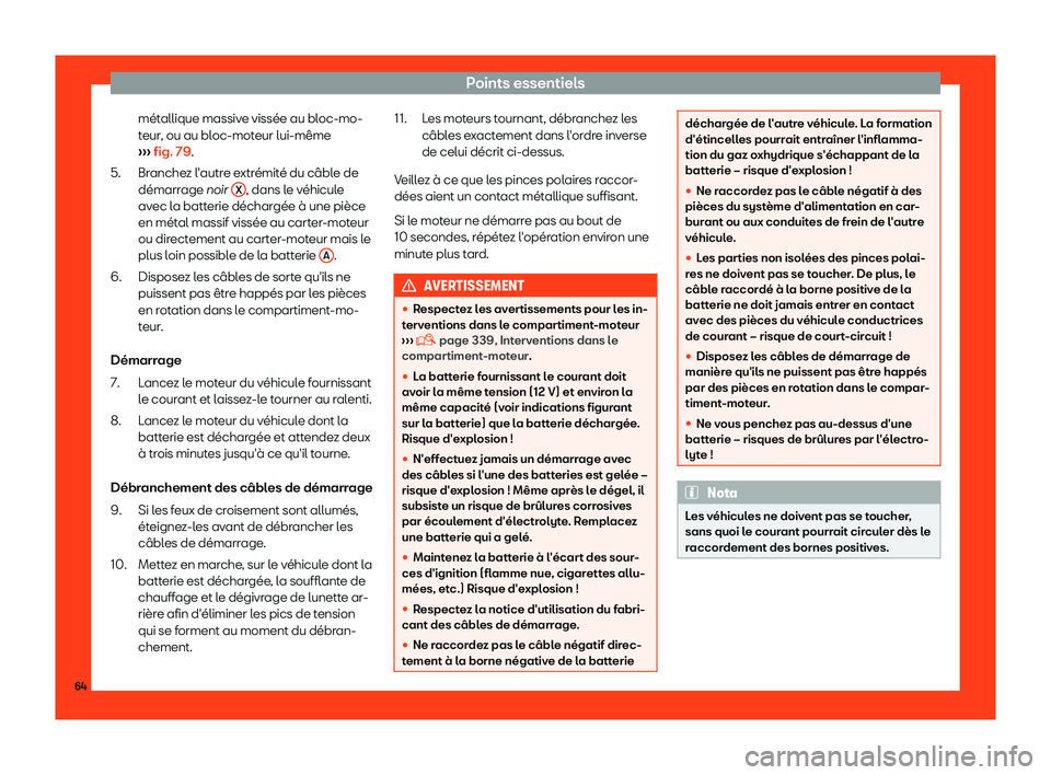 Seat Arona 2019  Manuel du propriétaire (in French)  Points essentiels
m