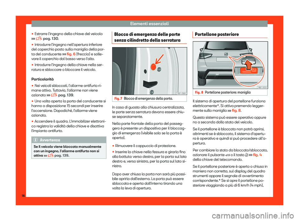 Seat Arona 2019  Manuale del proprietario (in Italian) Elementi essenziali
