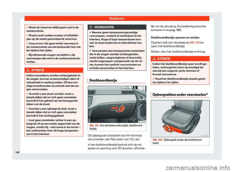 Seat Arona 2019  Handleiding (in Dutch) Bedienen
