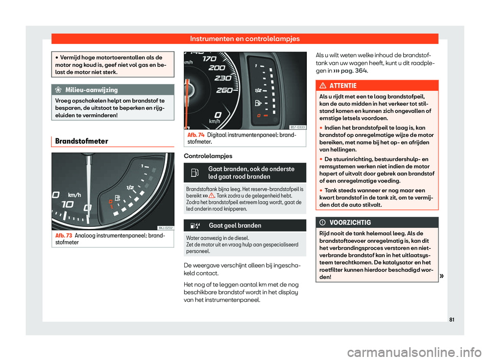 Seat Arona 2019  Handleiding (in Dutch) Instrumenten en controlelampjes

