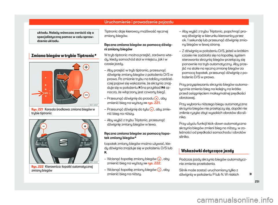 Seat Arona 2019  Instrukcja Obsługi (in Polish) Uruchomienie i prowadzenie pojazdu
uk