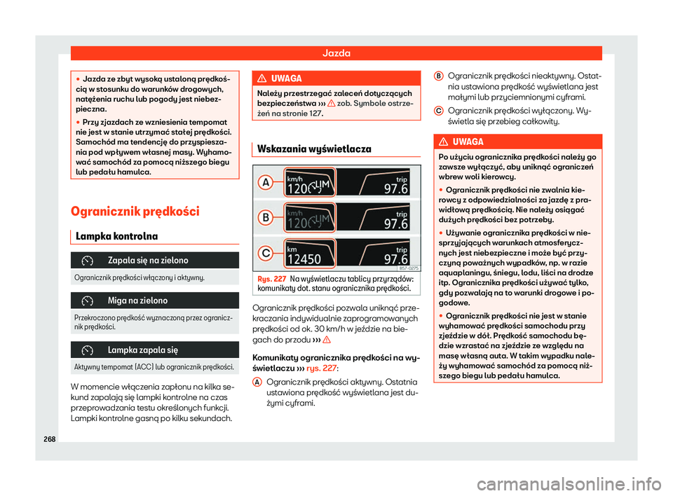 Seat Arona 2019  Instrukcja Obsługi (in Polish) Jazda
