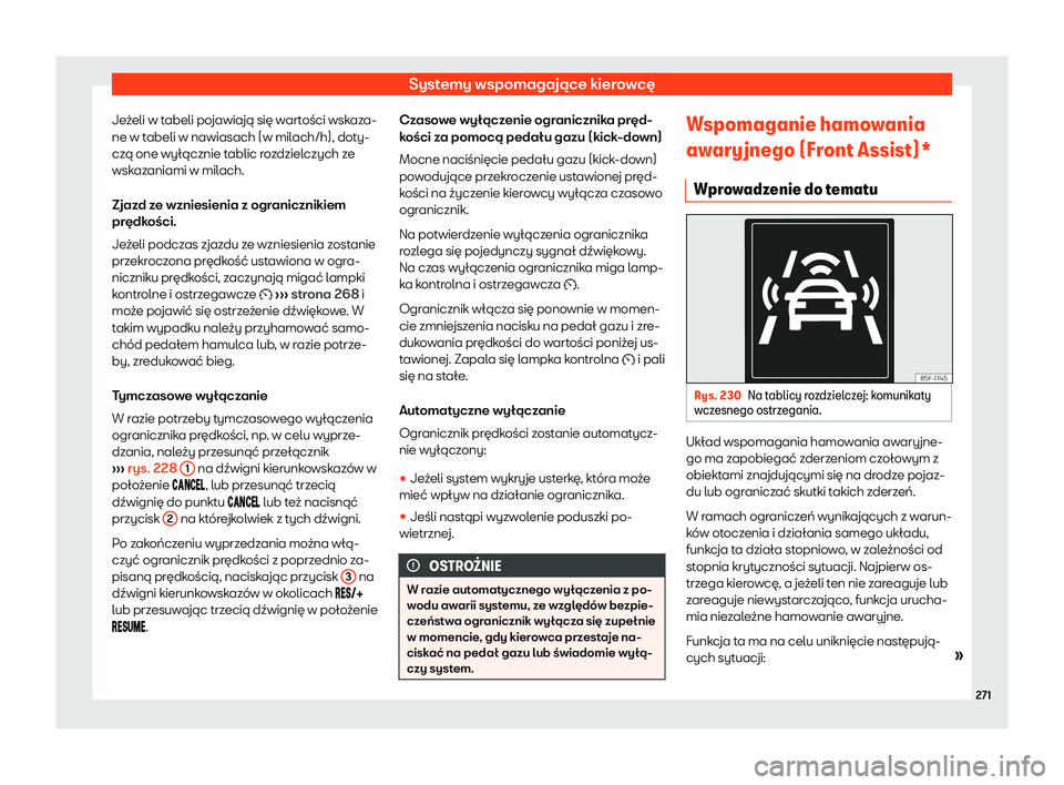 Seat Arona 2019  Instrukcja Obsługi (in Polish) Systemy wspomagaj