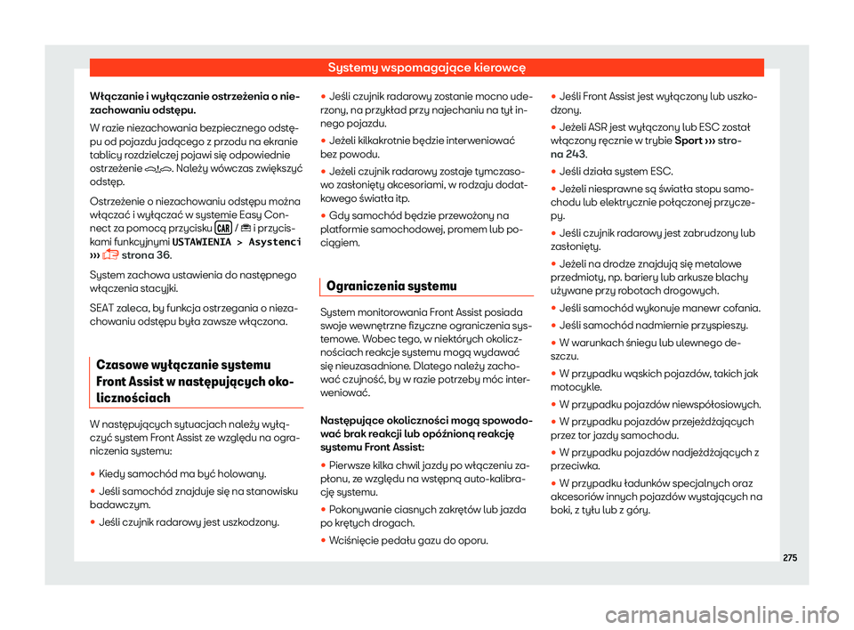 Seat Arona 2019  Instrukcja Obsługi (in Polish) Systemy wspomagaj