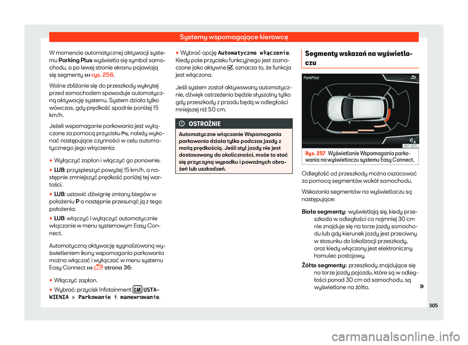 Seat Arona 2019  Instrukcja Obsługi (in Polish) Systemy wspomagaj