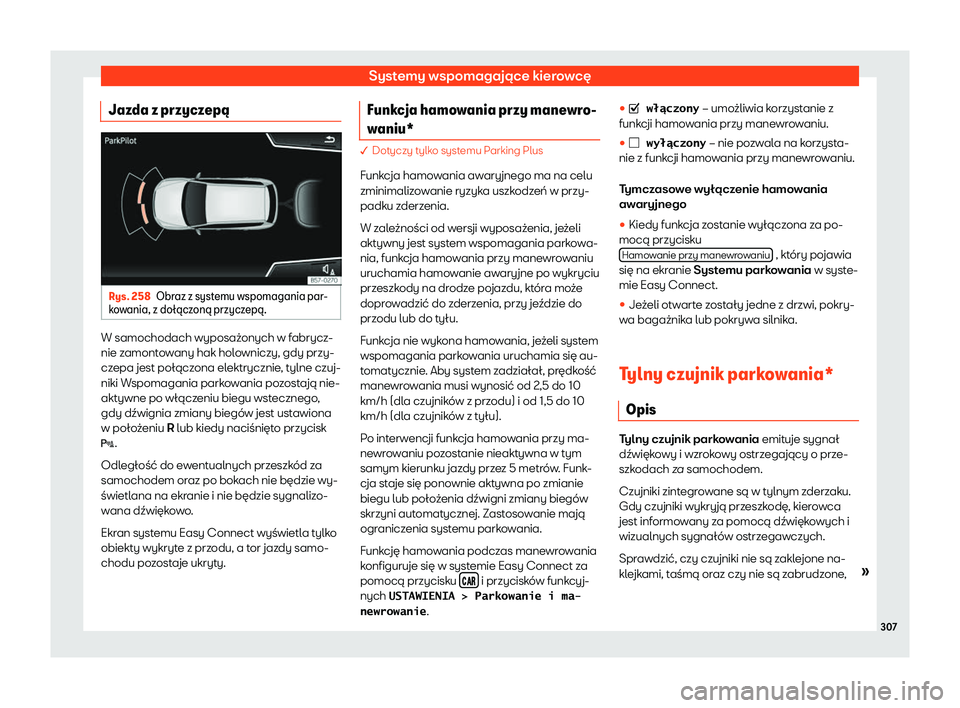 Seat Arona 2019  Instrukcja Obsługi (in Polish) Systemy wspomagaj