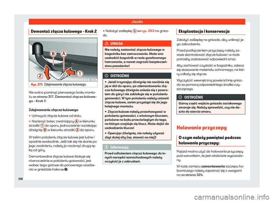 Seat Arona 2019  Instrukcja Obsługi (in Polish) Jazda
Demonta