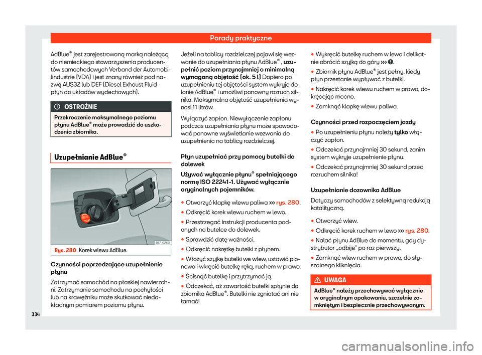 Seat Arona 2019  Instrukcja Obsługi (in Polish) Porady praktyczne
AdBlue 