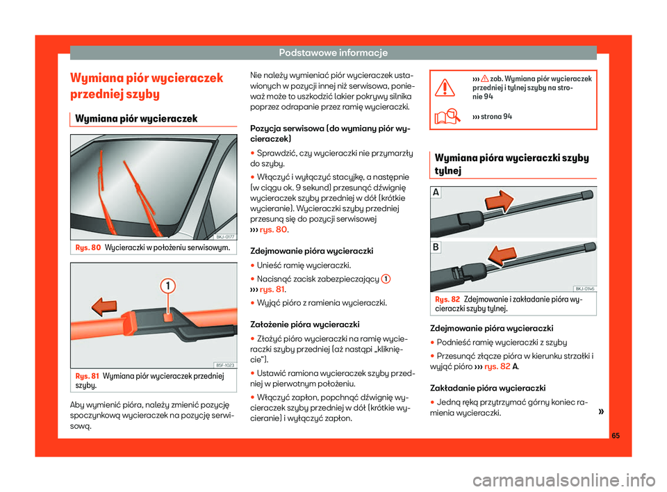 Seat Arona 2019  Instrukcja Obsługi (in Polish) Podstawowe informacje
Wymiana pi