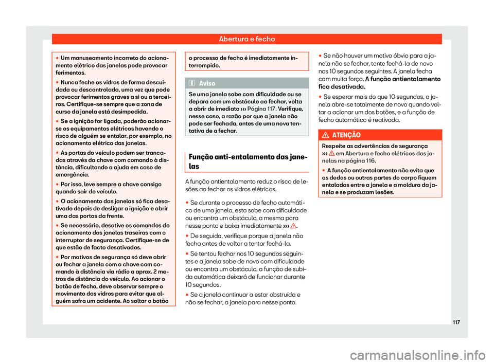 Seat Arona 2019  Manual do proprietário (in Portuguese)  Abertura e fecho
