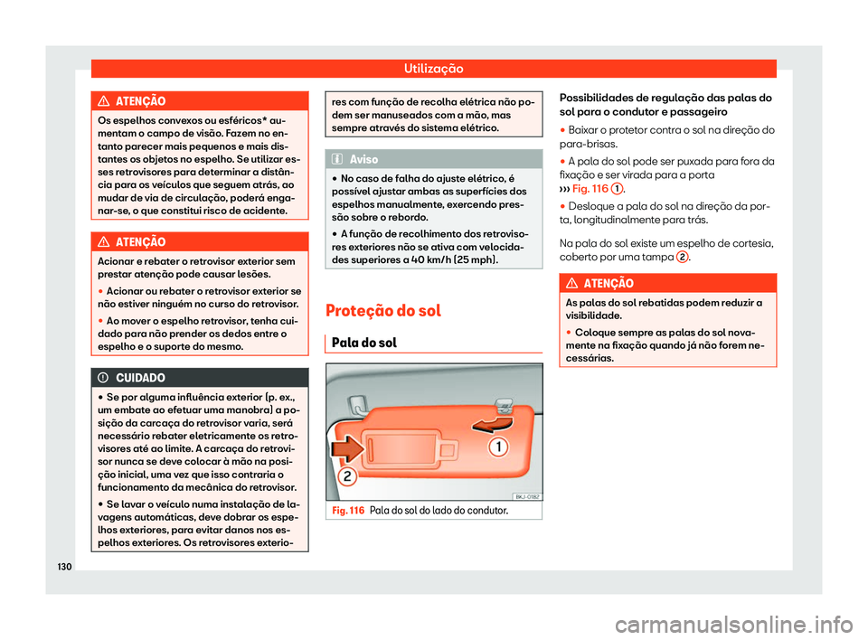 Seat Arona 2019 Manual do proprietário (in Portuguese) Utiliza Seat Arona 2019 Manual do proprietário (in Portuguese) Utiliza