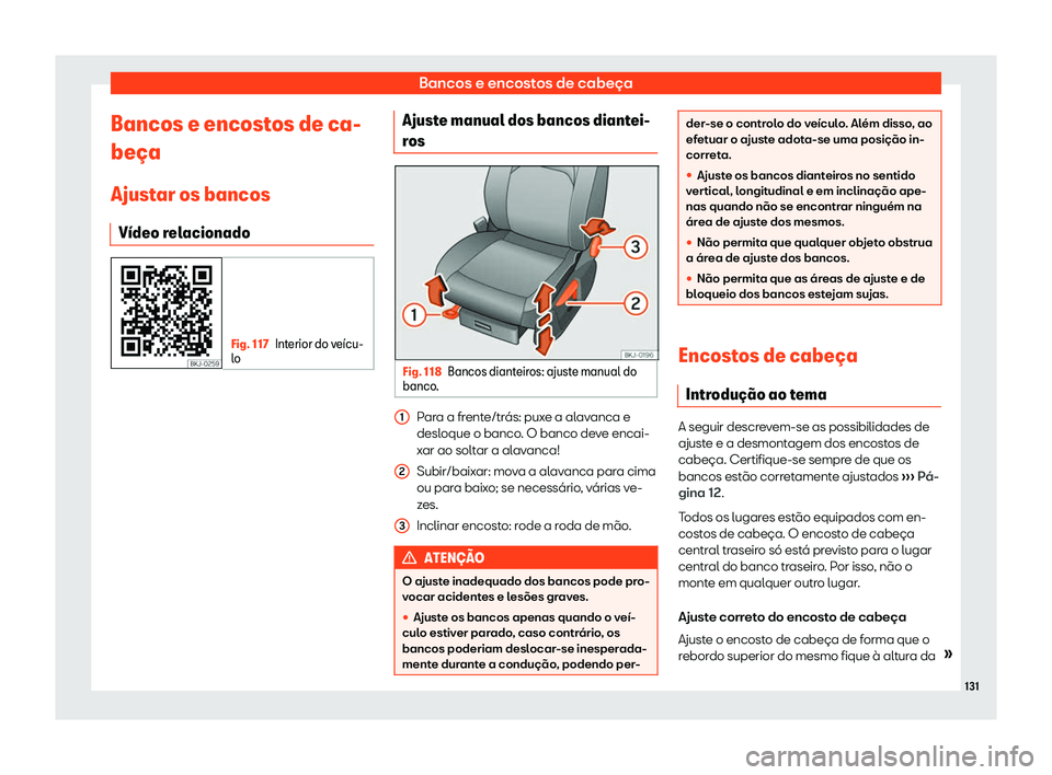 Seat Arona 2019 Manual do proprietário (in Portuguese) Bancos e encostos de cabe Seat Arona 2019 Manual do proprietário (in Portuguese) Bancos e encostos de cabe