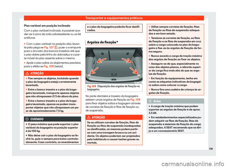 Seat Arona 2019 Manual do proprietário (in Portuguese) Transportar e equipamentos pr Seat Arona 2019 Manual do proprietário (in Portuguese) Transportar e equipamentos pr