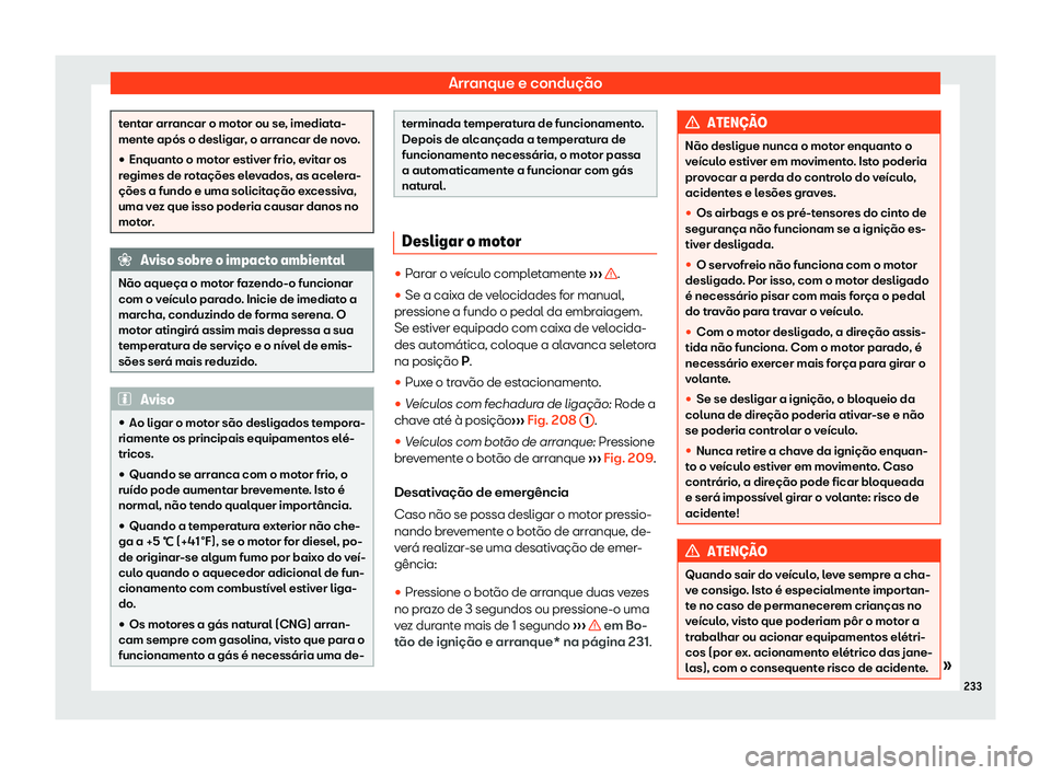 Seat Arona 2019  Manual do proprietário (in Portuguese)  Arranque e condu