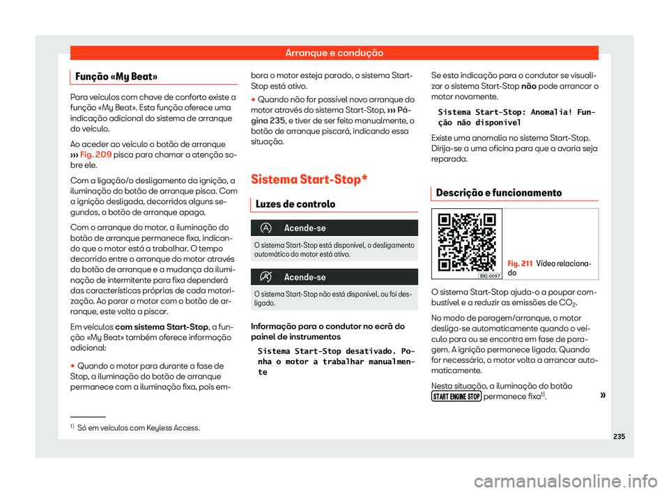 Seat Arona 2019  Manual do proprietário (in Portuguese)  Arranque e condu