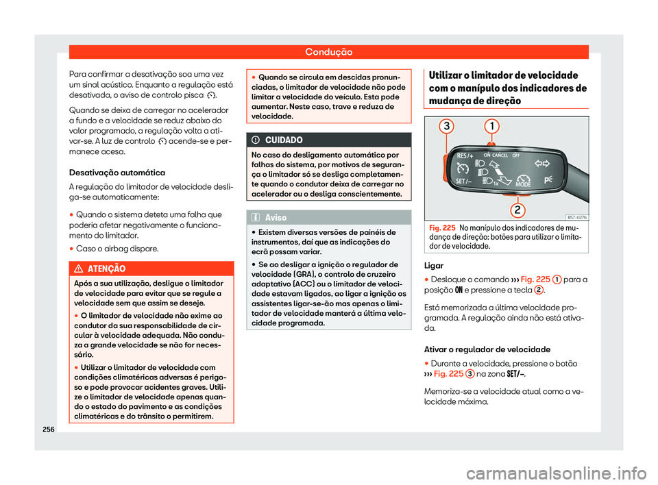 Seat Arona 2019 Manual do proprietário (in Portuguese) Condu Seat Arona 2019 Manual do proprietário (in Portuguese) Condu