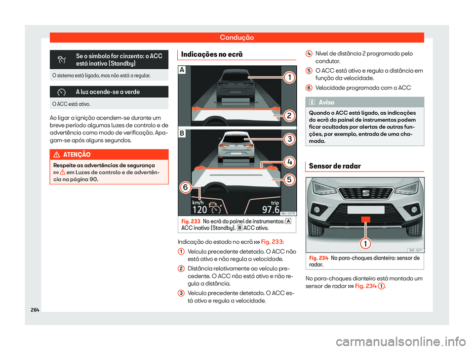Seat Arona 2019 Manual do proprietário (in Portuguese) Condu Seat Arona 2019 Manual do proprietário (in Portuguese) Condu