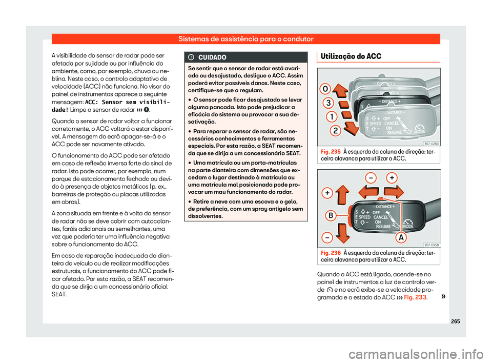 Seat Arona 2019 Manual do proprietário (in Portuguese) Sistemas de assist Seat Arona 2019 Manual do proprietário (in Portuguese) Sistemas de assist