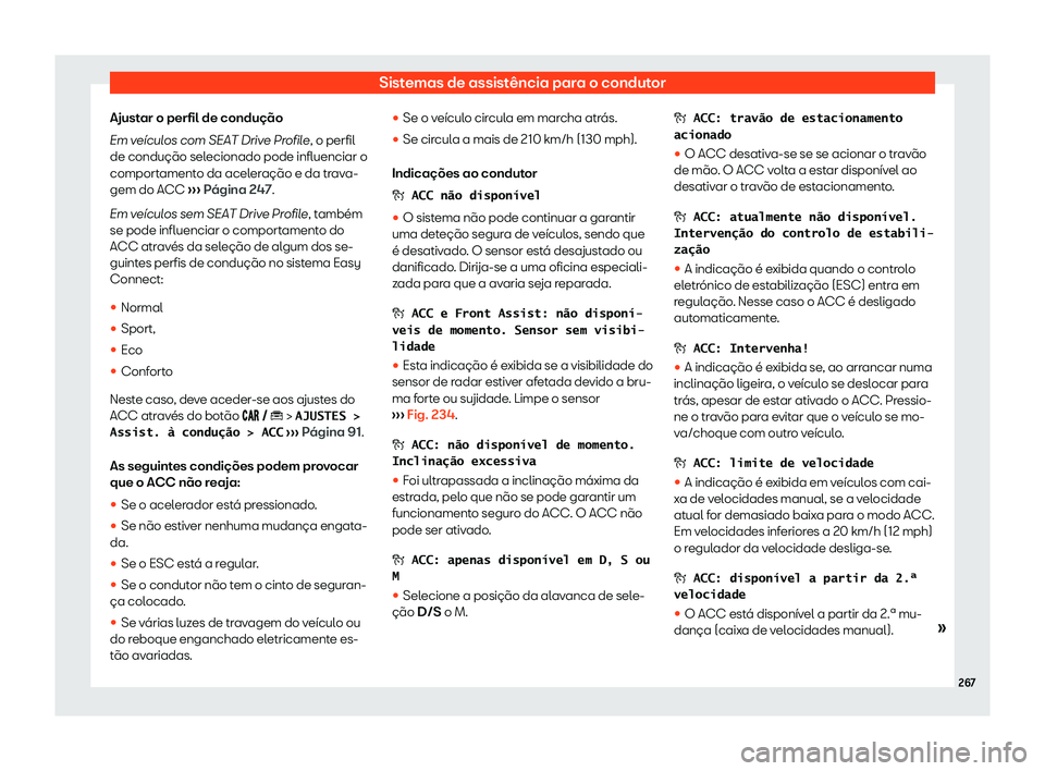 Seat Arona 2019 Manual do proprietário (in Portuguese) Sistemas de assist Seat Arona 2019 Manual do proprietário (in Portuguese) Sistemas de assist