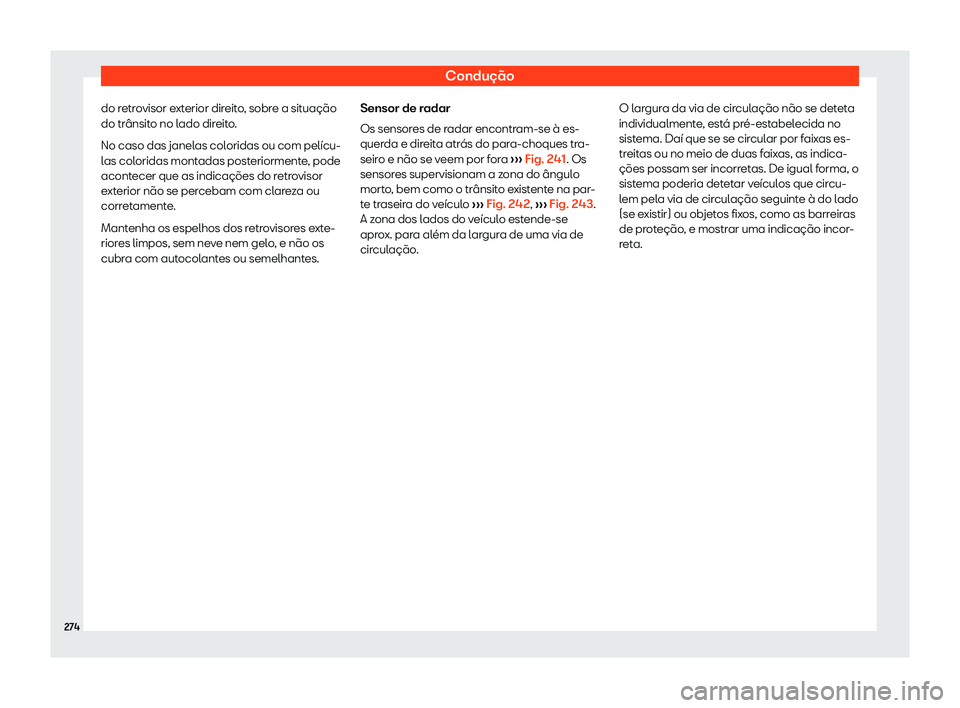 Seat Arona 2019 Manual do proprietário (in Portuguese) Condu Seat Arona 2019 Manual do proprietário (in Portuguese) Condu