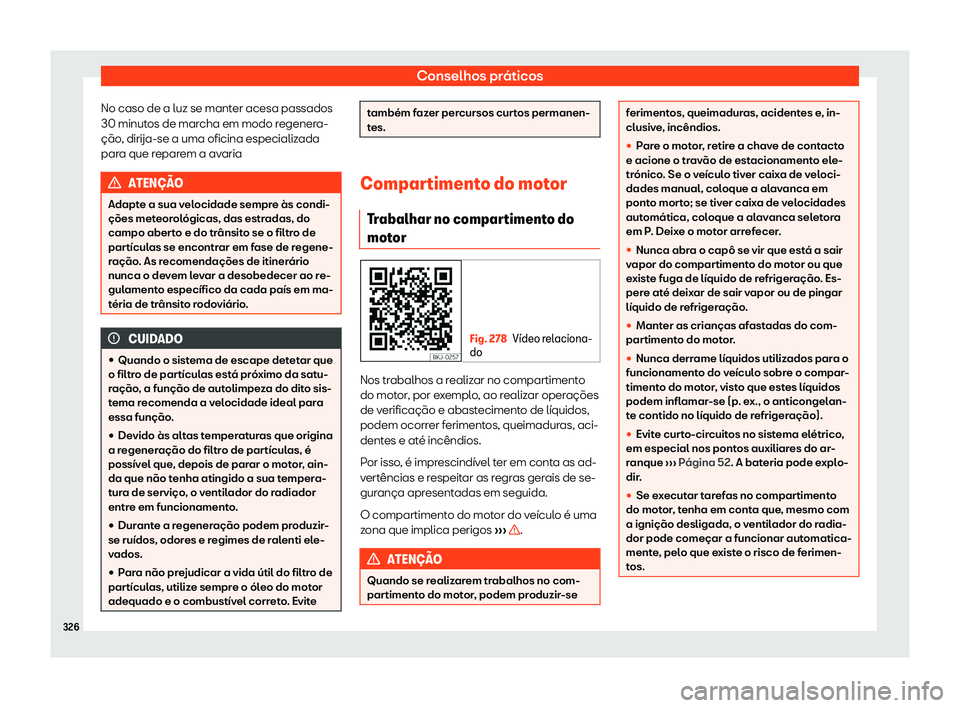Seat Arona 2019 Manual do proprietário (in Portuguese) Conselhos pr Seat Arona 2019 Manual do proprietário (in Portuguese) Conselhos pr