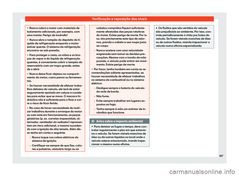 Seat Arona 2019 Manual do proprietário (in Portuguese) Verifica Seat Arona 2019 Manual do proprietário (in Portuguese) Verifica