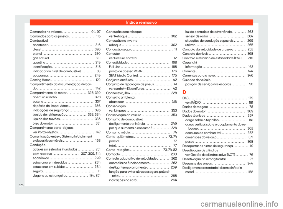 Seat Arona 2019 Manual do proprietário (in Portuguese) Seat Arona 2019 Manual do proprietário (in Portuguese)