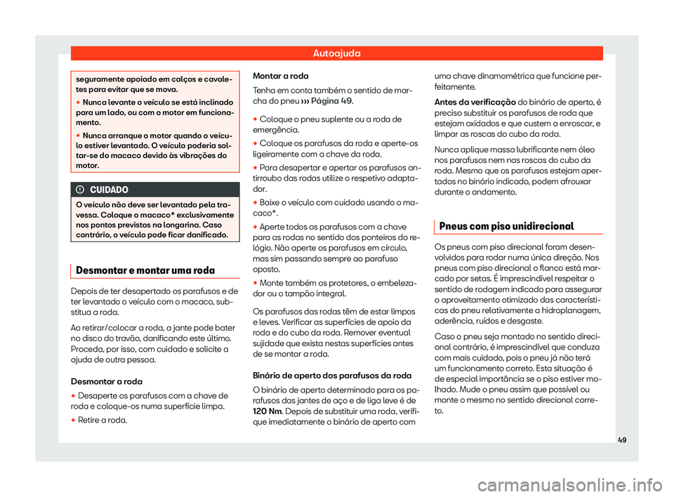 Seat Arona 2019  Manual do proprietário (in Portuguese)  Autoajuda
seguramente apoiado em cal