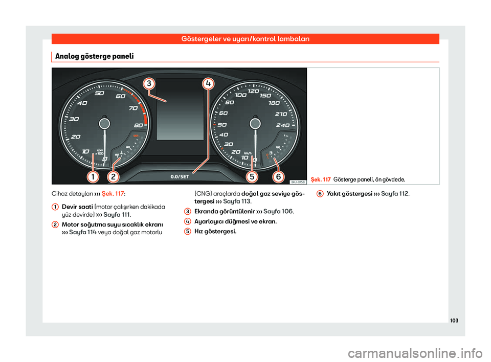 Seat Arona 2019  Kullanım Kılavuzu (in Turkish) G Seat Arona 2019  Kullanım Kılavuzu (in Turkish) G