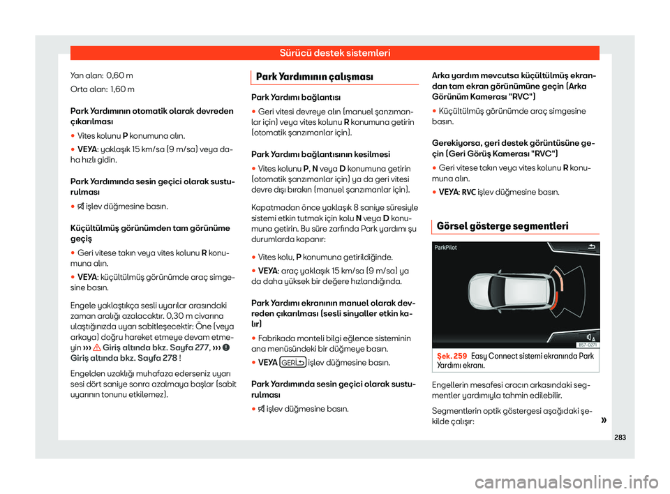 Seat Arona 2019 Kullanım Kılavuzu (in Turkish) S Seat Arona 2019 Kullanım Kılavuzu (in Turkish) S