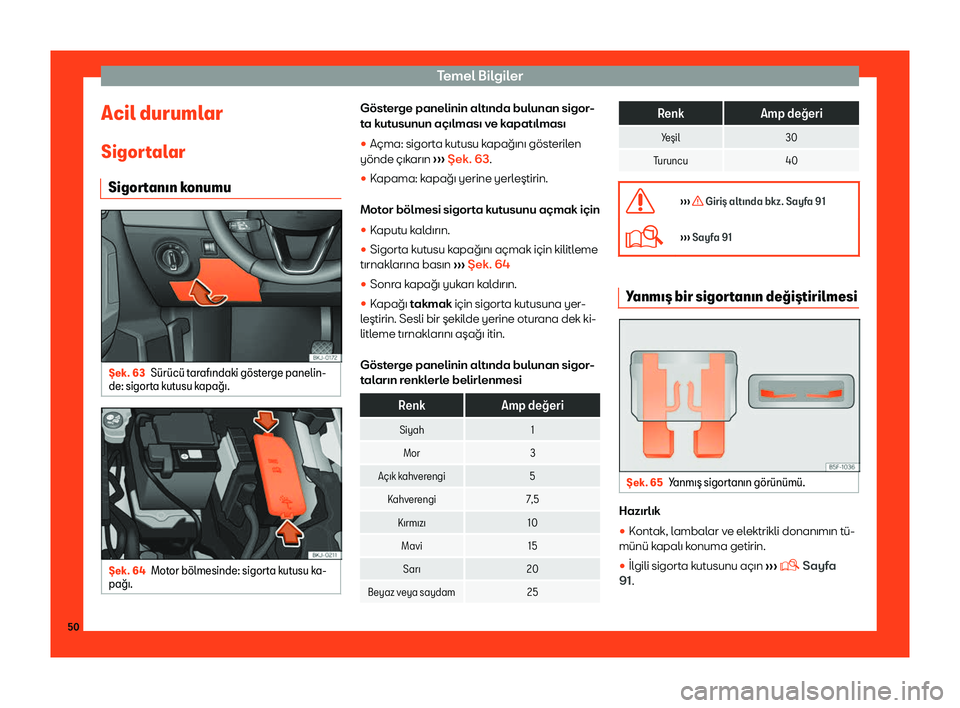 Seat Arona 2019  Kullanım Kılavuzu (in Turkish) Temel B