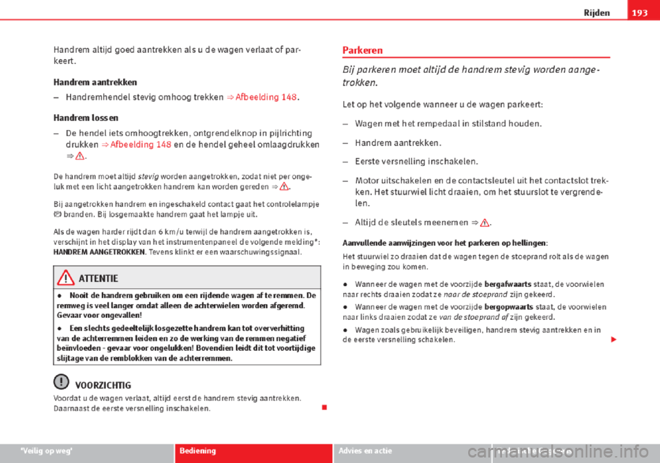 Seat Altea 2015 Handleiding (in Dutch) Seat Altea 2015 Handleiding (in Dutch)
