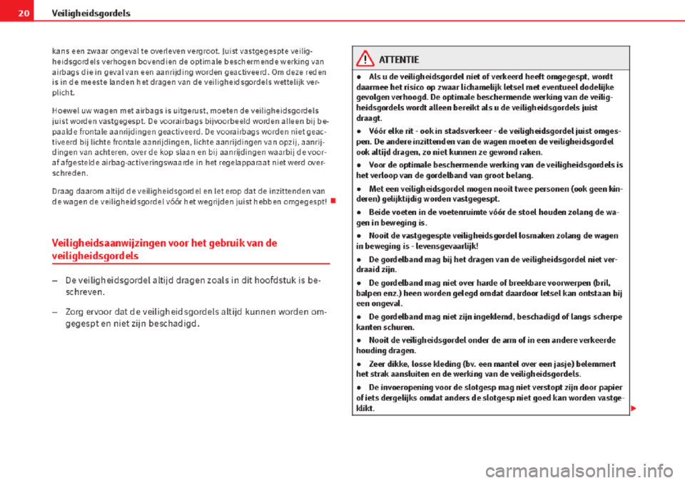Seat Altea 2015 Handleiding (in Dutch) Seat Altea 2015 Handleiding (in Dutch)