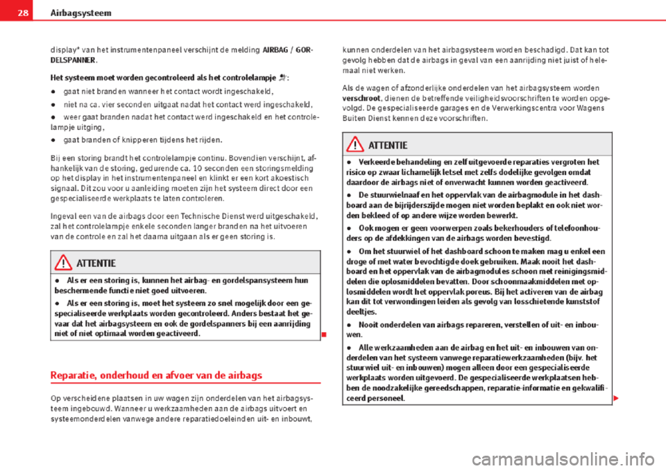 Seat Altea 2015 Handleiding (in Dutch) Seat Altea 2015 Handleiding (in Dutch)