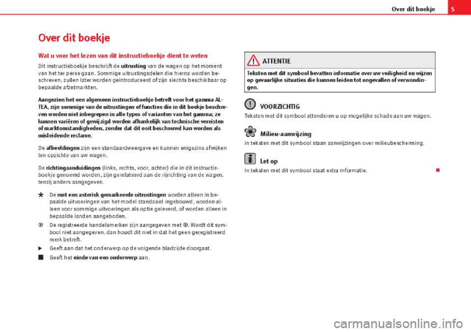 Seat Altea 2015 Handleiding (in Dutch) Seat Altea 2015 Handleiding (in Dutch)