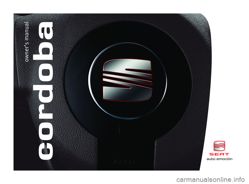Seat Cordoba 2005  Owners Manual cordoba
owner’s manual
auto emoción  