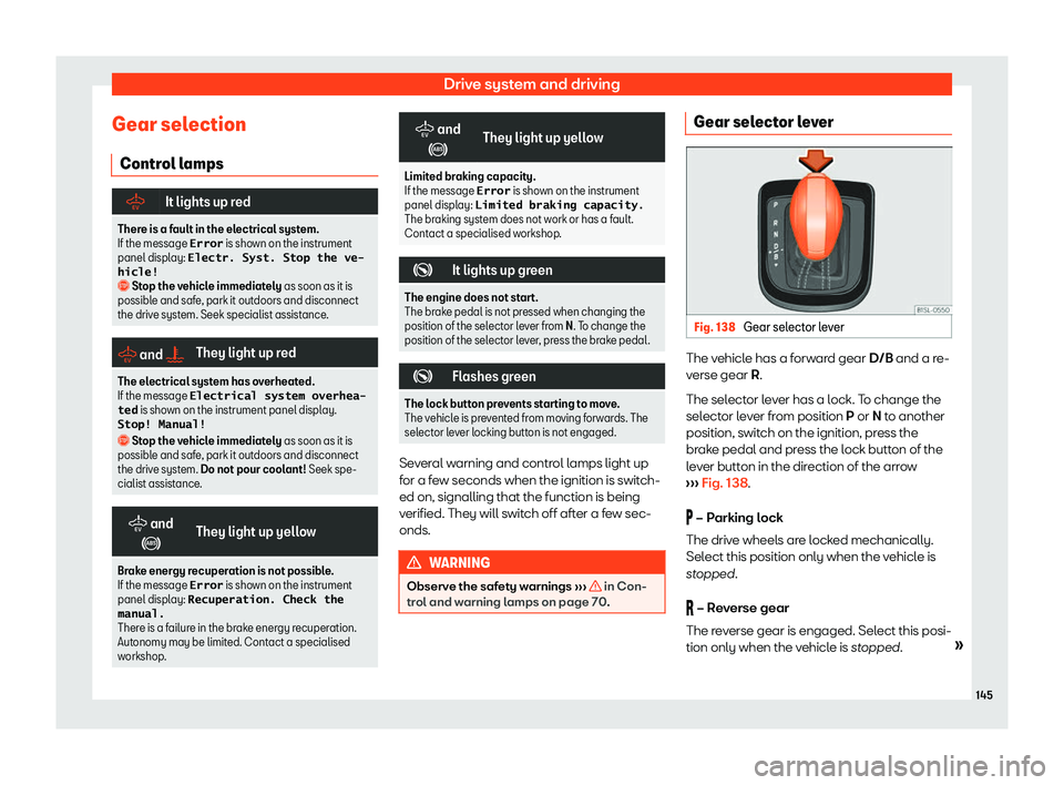 Seat Mii electric 2019  Owners Manual Drive system and driving
Gear selection Contr ol l
amps�