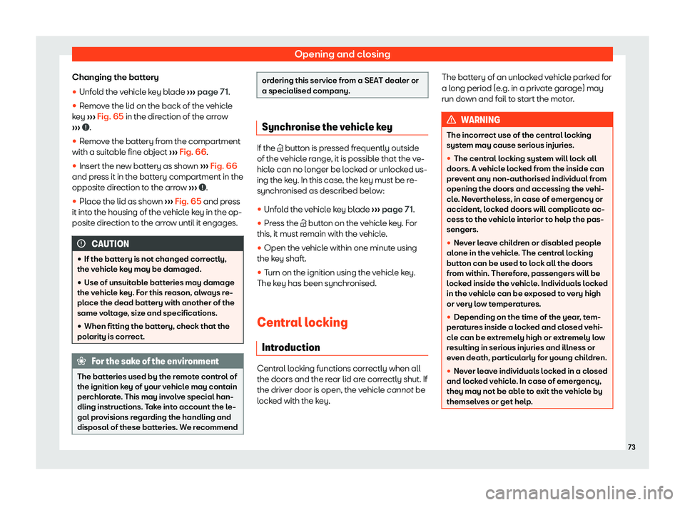 Seat Mii electric 2019 Manual PDF Opening and closing
Changing the battery
