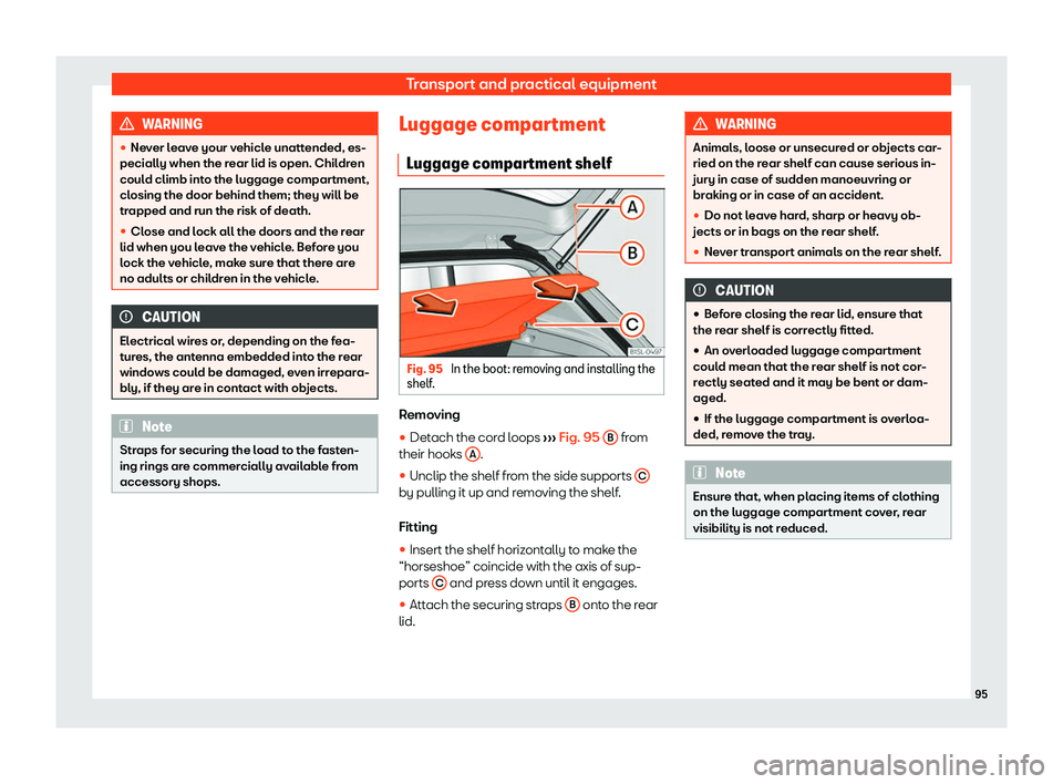 Seat Mii electric 2019 Owners Manual Transport and practical equipment
WARNING
