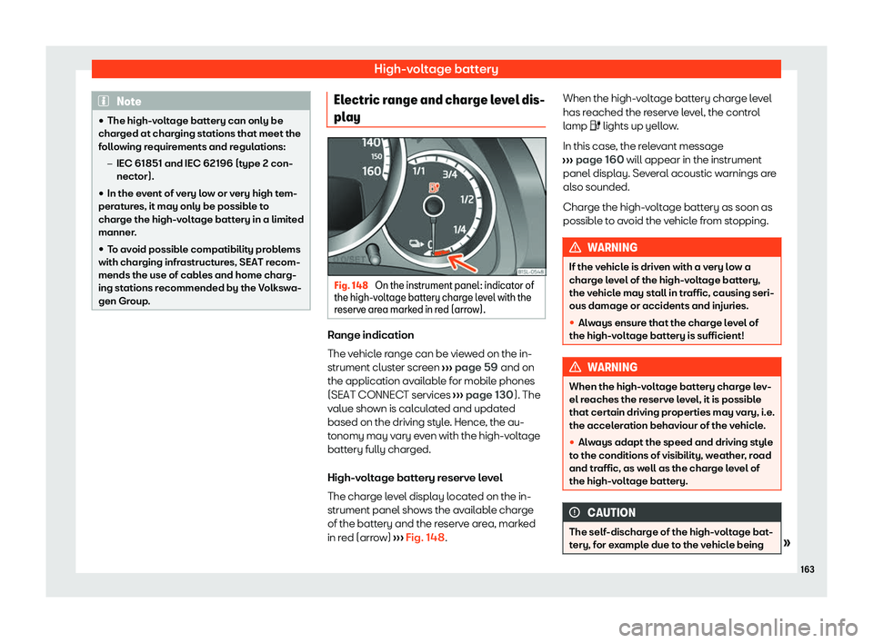 Seat Mii electric 2020  Owners manual High-voltage battery
Note

