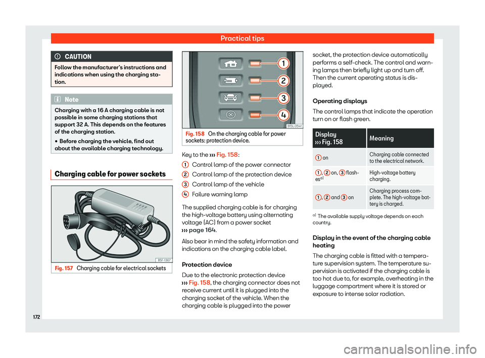 Seat Mii electric 2020  Owners manual Practical tips
CAUTION
Follow the manufacturer