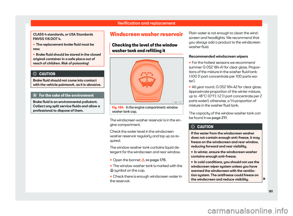 Seat Mii electric 2020  Owners manual Verification and replacement
CLASS 4 standards, or USA Standards
FMVSS 116 DO
T 4.
