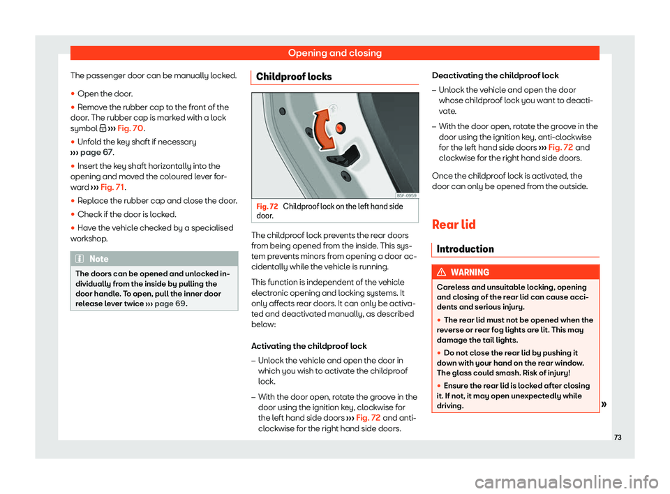 Seat Mii electric 2020 Manual PDF Opening and closing
The passenger door can be manually locked.
