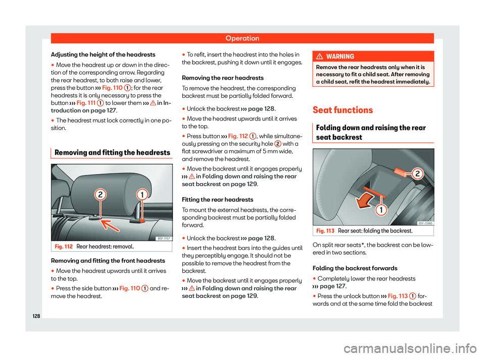 Seat Ibiza 2020  Owners manual Operation
Adjusting the height of the headrests
